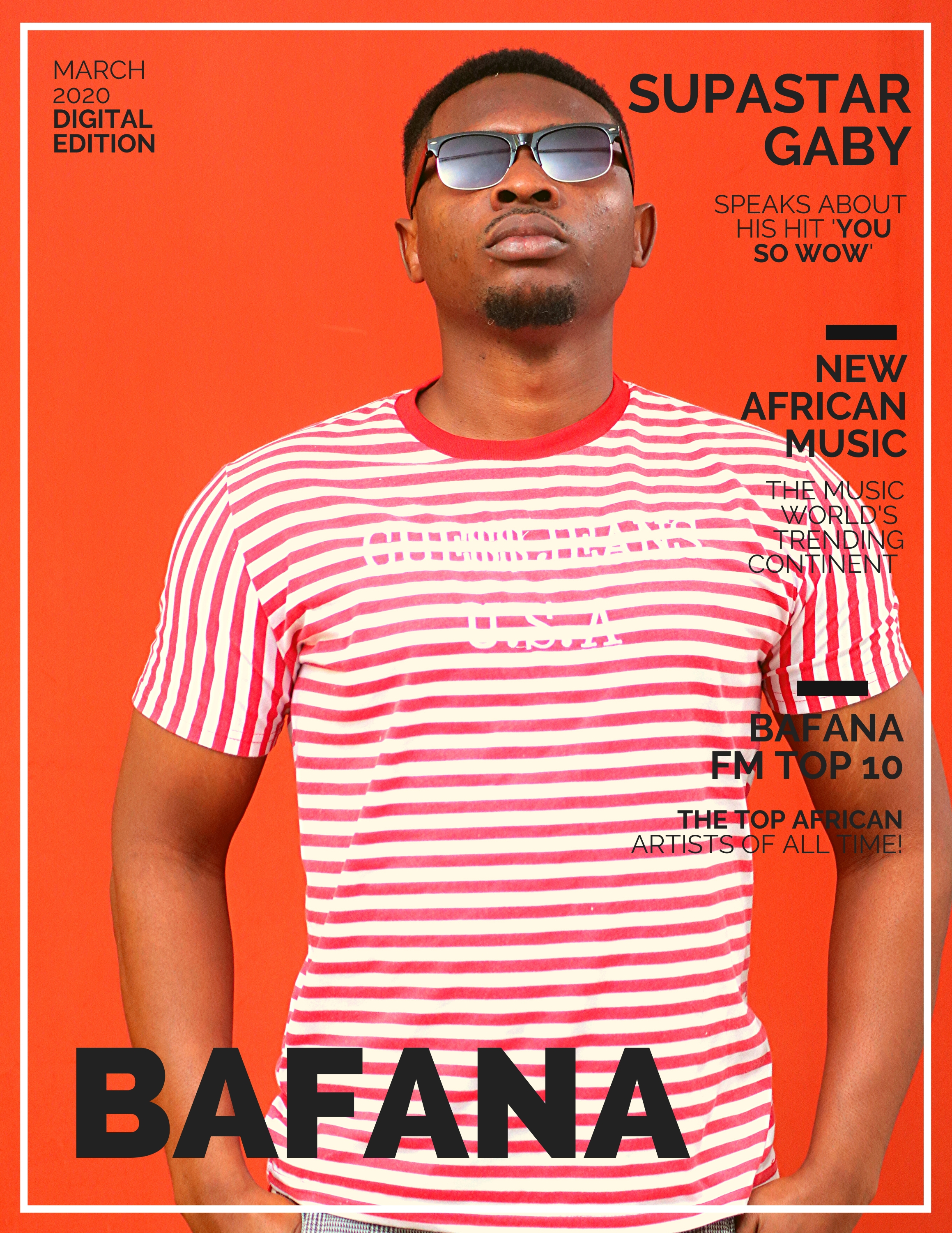 ‘Supastar Gaby’ graces the Cover of the brand new ‘Bafana’ Magazine with style as he celebrates his global single ‘You So Wow’