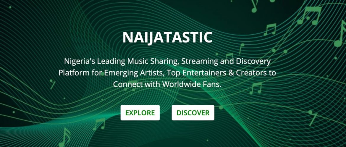 Naijatastic, based in Nigeria hosts hidden gems and an enormous talent base across Africa