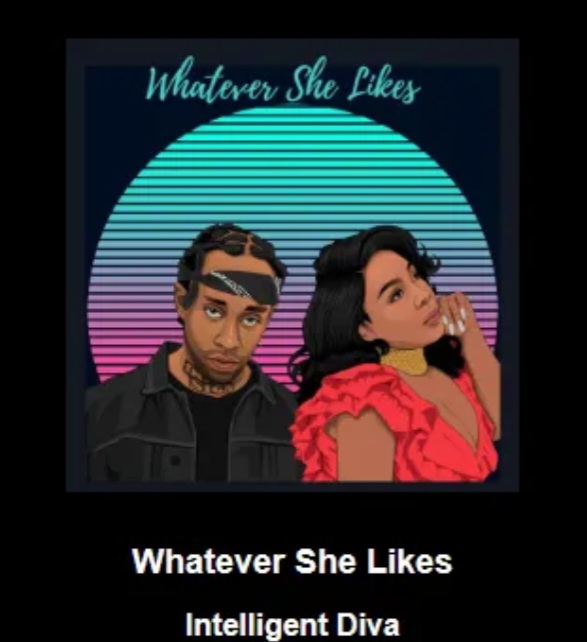 Intelligent Diva Shines Bright with “Whatever She Likes” ft Ty Dolla Sign: A Must-Have on the Playlist