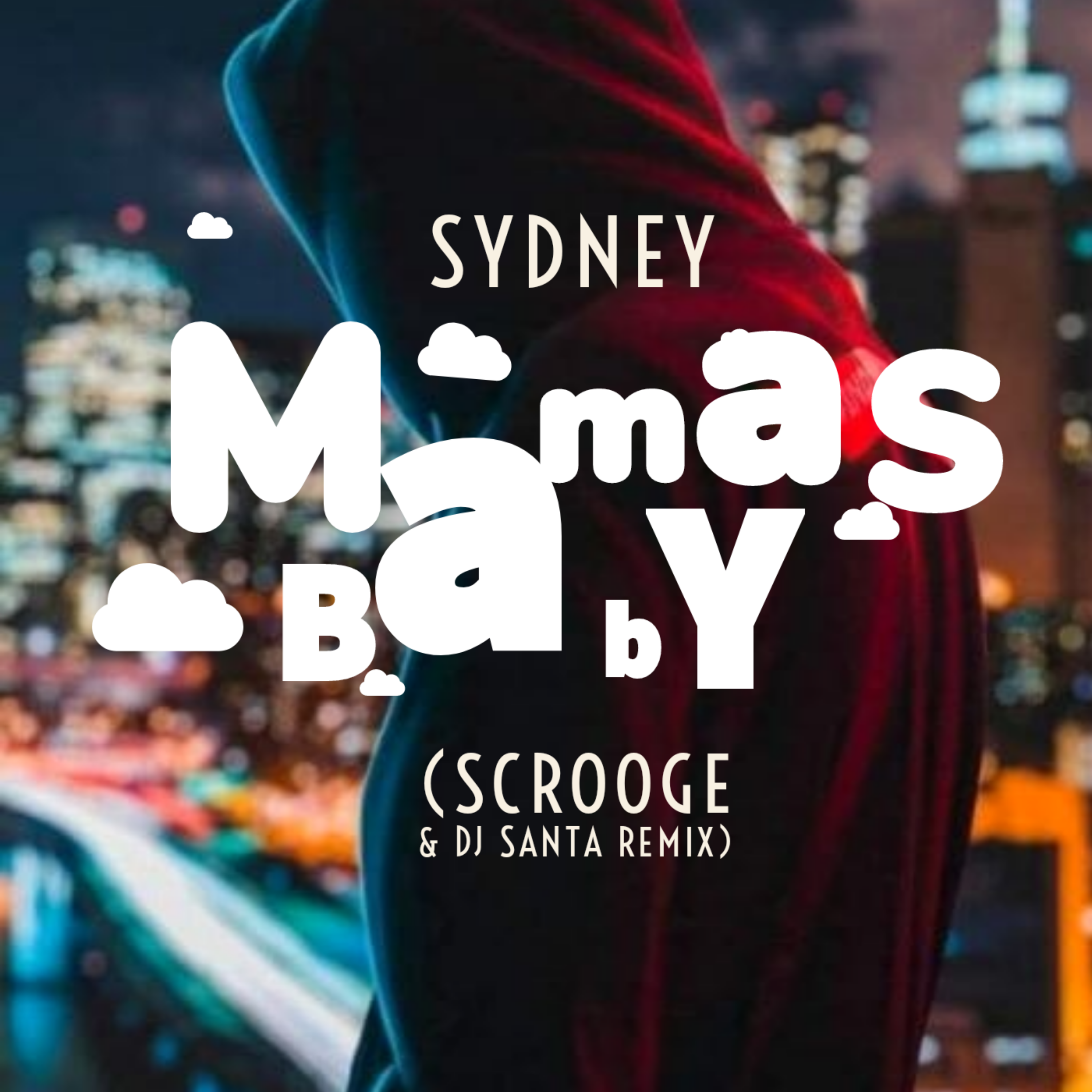 SCROOGE KMAO AND DJ SANTA REMIX THE FAMOUS SYDNEY HIT ‘MAMA’S BABY’ – TUNE IN TO HEAR THIS CLASSIC, REMIXED.